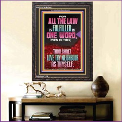 THOU SHALT LOVE THY NEIGHBOUR AS THYSELF  Ultimate Power Picture  GWFAVOUR12403  "33x45"