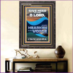 GIVE HEED TO ME O LORD AND HEARKEN TO THE VOICE OF MY ADVERSARIES  Righteous Living Christian Portrait  GWFAVOUR12665  "33x45"