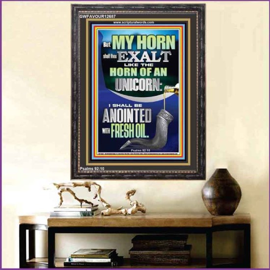 I SHALL BE ANOINTED WITH FRESH OIL  Sanctuary Wall Portrait  GWFAVOUR12687  