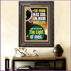 THE WORD WAS GOD IN HIM WAS LIFE  Righteous Living Christian Portrait  GWFAVOUR12938  "33x45"