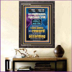 HE THAT IS HOLY LET HIM BE HOLY STILL  Large Scripture Wall Art  GWFAVOUR12995  "33x45"