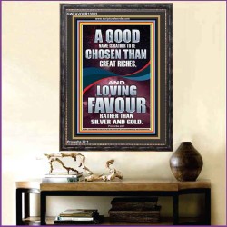 LOVING FAVOUR IS BETTER THAN SILVER AND GOLD  Scriptural Décor  GWFAVOUR13003  "33x45"