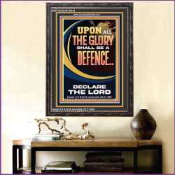 THE GLORY OF GOD SHALL BE THY DEFENCE  Bible Verse Portrait  GWFAVOUR13013  "33x45"