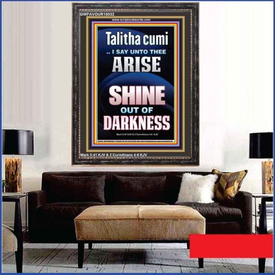 TALITHA CUMI ARISE SHINE OUT OF DARKNESS  Children Room Portrait  GWFAVOUR10032  