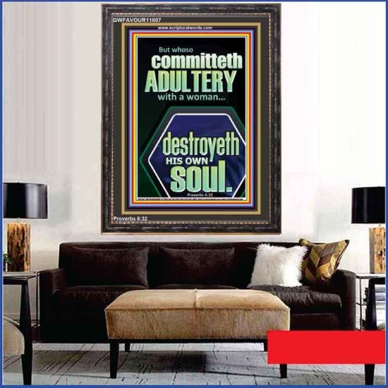 WHOSO COMMITTETH  ADULTERY WITH A WOMAN DESTROYETH HIS OWN SOUL  Sciptural Décor  GWFAVOUR11807  