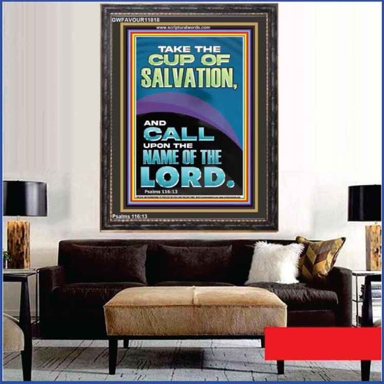 TAKE THE CUP OF SALVATION AND CALL UPON THE NAME OF THE LORD  Modern Wall Art  GWFAVOUR11818  