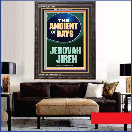 THE ANCIENT OF DAYS JEHOVAH JIREH  Unique Scriptural Picture  GWFAVOUR11909  