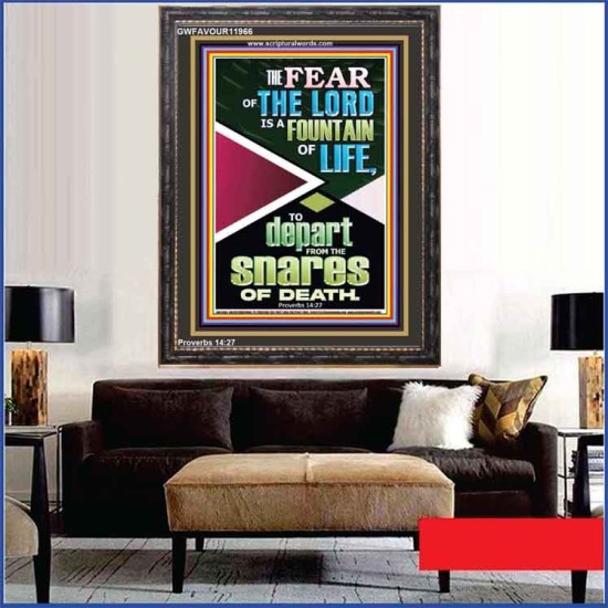 THE FEAR OF THE LORD IS THE FOUNTAIN OF LIFE  Large Scripture Wall Art  GWFAVOUR11966  