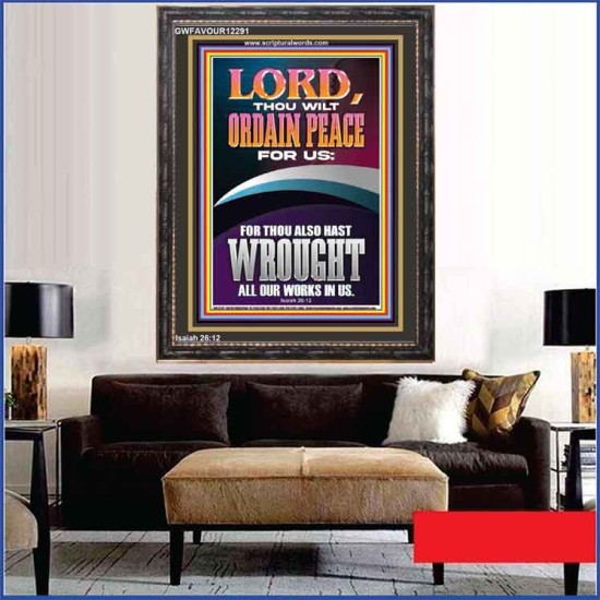 ORDAIN PEACE FOR US O LORD  Christian Wall Art  GWFAVOUR12291  
