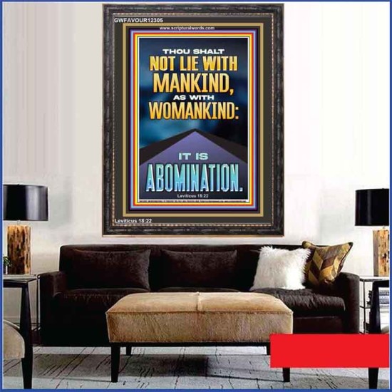 NEVER LIE WITH MANKIND AS WITH WOMANKIND IT IS ABOMINATION  Décor Art Works  GWFAVOUR12305  