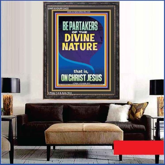 BE PARTAKERS OF THE DIVINE NATURE THAT IS ON CHRIST JESUS  Church Picture  GWFAVOUR12422  