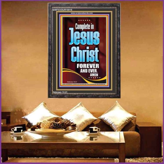 COMPLETE IN JESUS CHRIST FOREVER  Children Room Portrait  GWFAVOUR10015  