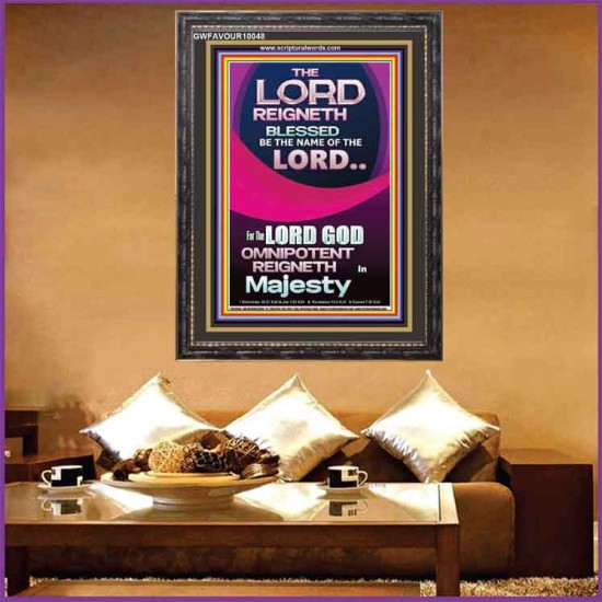 THE LORD GOD OMNIPOTENT REIGNETH IN MAJESTY  Wall Décor Prints  GWFAVOUR10048  