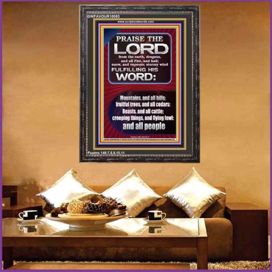 PRAISE HIM - STORMY WIND FULFILLING HIS WORD  Business Motivation Décor Picture  GWFAVOUR10053  