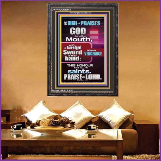 PRAISE HIM AND WITH TWO EDGED SWORD TO EXECUTE VENGEANCE  Bible Verse Portrait  GWFAVOUR10060  