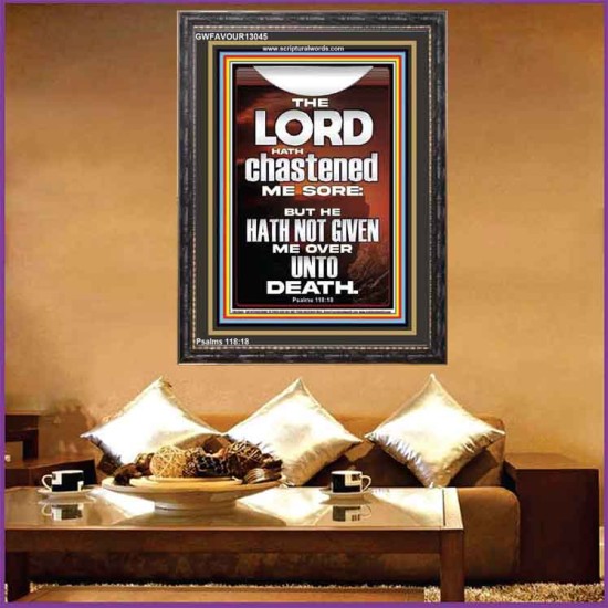THE LORD HAS NOT GIVEN ME OVER UNTO DEATH  Contemporary Christian Wall Art  GWFAVOUR13045  