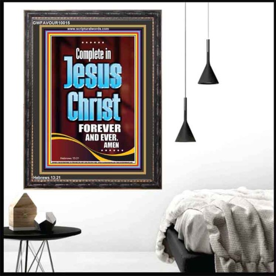 COMPLETE IN JESUS CHRIST FOREVER  Children Room Portrait  GWFAVOUR10015  