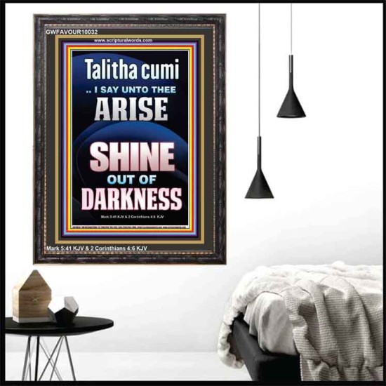 TALITHA CUMI ARISE SHINE OUT OF DARKNESS  Children Room Portrait  GWFAVOUR10032  