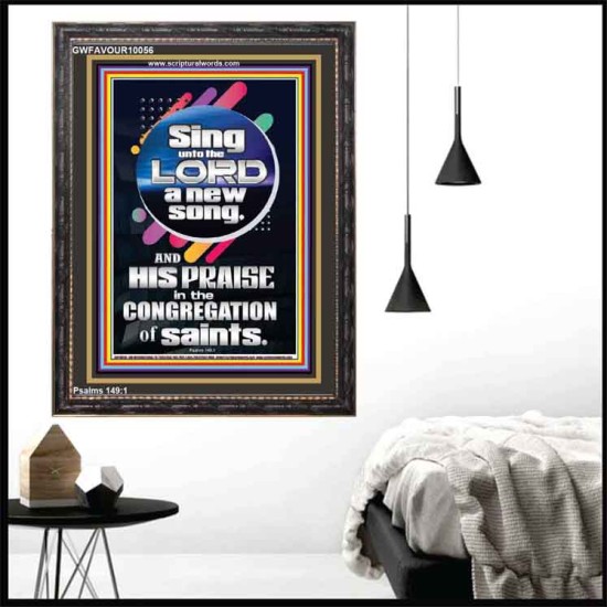 SING UNTO THE LORD A NEW SONG  Biblical Art & Décor Picture  GWFAVOUR10056  