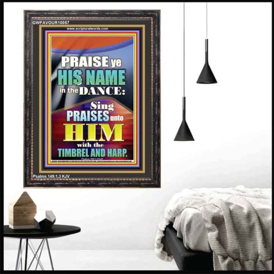 PRAISE HIM IN DANCE, TIMBREL AND HARP  Modern Art Picture  GWFAVOUR10057  