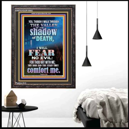 WALK THROUGH THE VALLEY OF THE SHADOW OF DEATH  Scripture Art  GWFAVOUR10502  