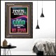 JESUS SAID BE OF GOOD CHEER BE NOT AFRAID  Church Portrait  GWFAVOUR11959  