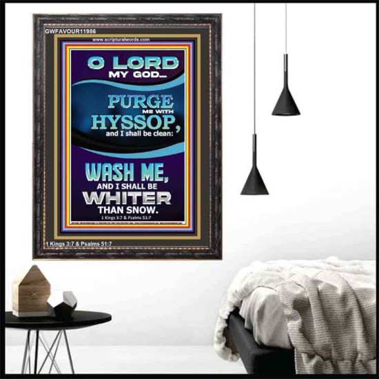 PURGE ME WITH HYSSOP  Portrait Scripture   GWFAVOUR11986  