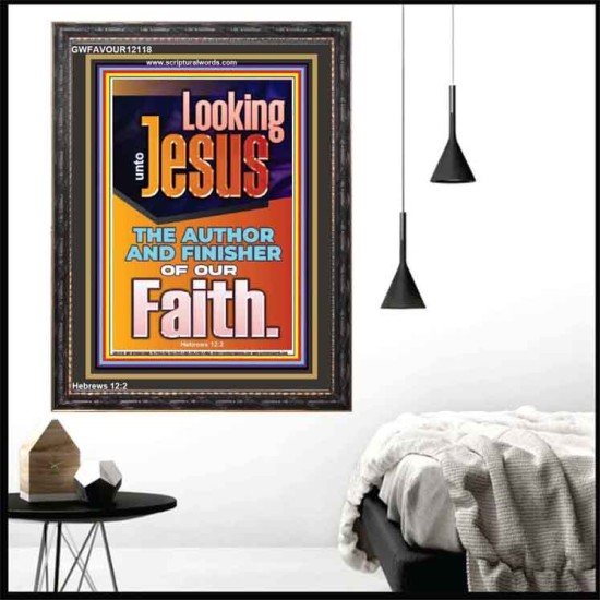 LOOKING UNTO JESUS THE AUTHOR AND FINISHER OF OUR FAITH  Biblical Art  GWFAVOUR12118  