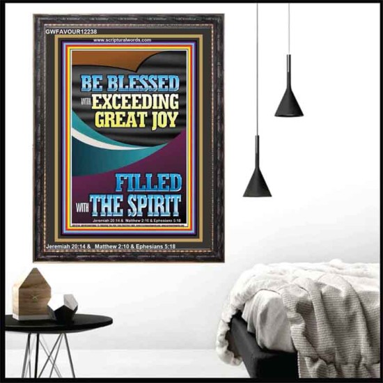 BE BLESSED WITH EXCEEDING GREAT JOY  Scripture Art Prints Portrait  GWFAVOUR12238  