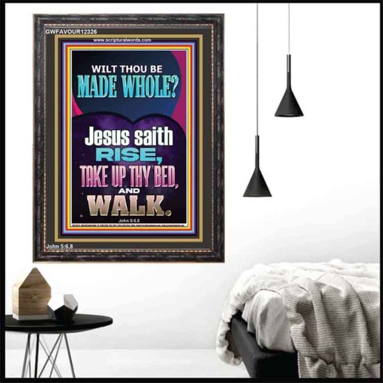 RISE TAKE UP THY BED AND WALK  Custom Wall Scripture Art  GWFAVOUR12326  