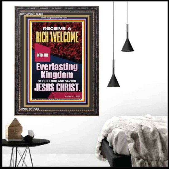 RECEIVE A RICH WELCOME INTO THE EVERLASTING KINGDOM OF OUR LORD JESUS CHRIST  Children Room  GWFAVOUR12423  