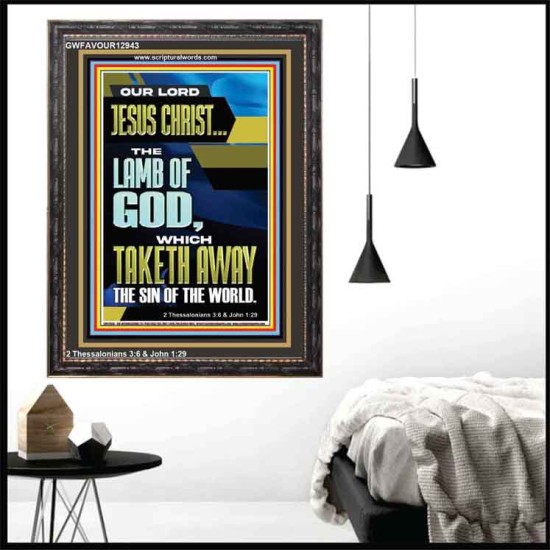 LAMB OF GOD WHICH TAKETH AWAY THE SIN OF THE WORLD  Ultimate Inspirational Wall Art Portrait  GWFAVOUR12943  