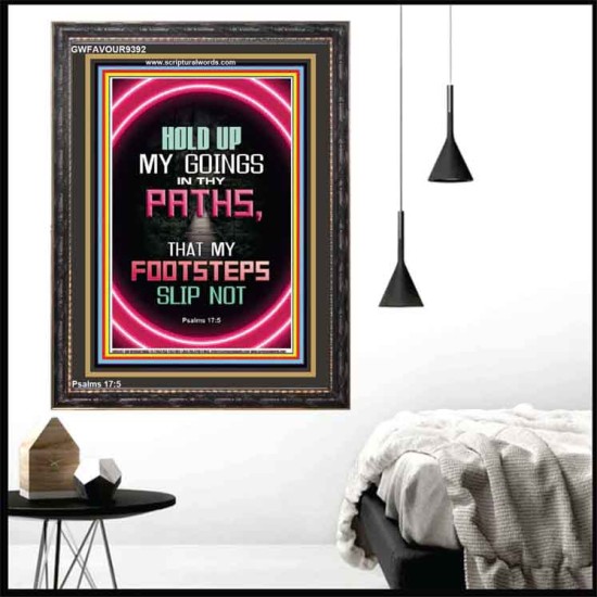 UPHOLD MY STEPS IN YOUR PATHS  Church Portrait  GWFAVOUR9392  