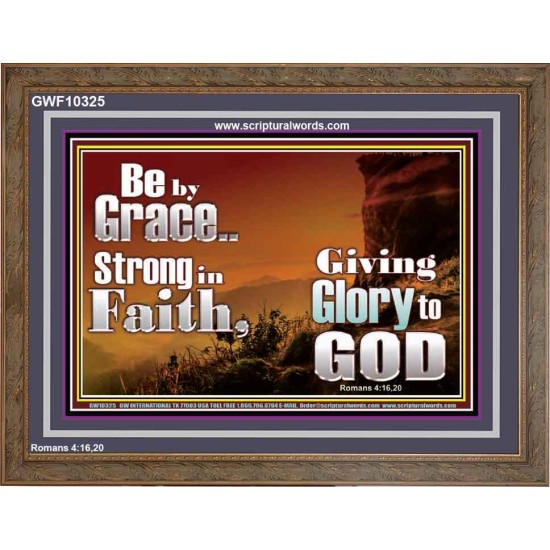BE BY GRACE STRONG IN FAITH  New Wall Décor  GWF10325  