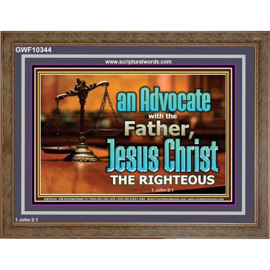 CHRIST JESUS OUR ADVOCATE WITH THE FATHER  Bible Verse for Home Wooden Frame  GWF10344  