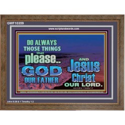 IT PAYS TO PLEASE THE LORD GOD ALMIGHTY  Church Picture  GWF10359  "45X33"