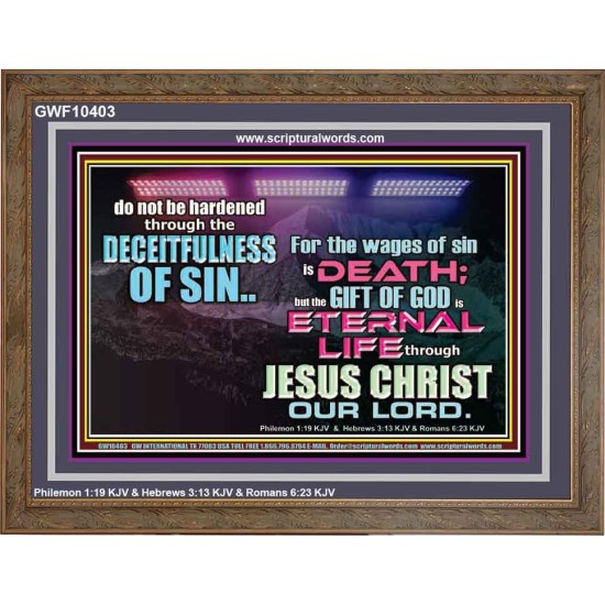THE WAGES OF SIN IS DEATH  Eternal Power Wooden Frame  GWF10403  