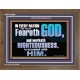 FEAR GOD AND WORKETH RIGHTEOUSNESS  Sanctuary Wall Wooden Frame  GWF10406  