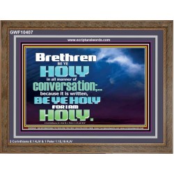 BE YE HOLY FOR I AM HOLY SAITH THE LORD  Ultimate Inspirational Wall Art  Wooden Frame  GWF10407  "45X33"
