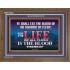 LIFE OF FLESH IS THE BLOOD EAT NO MANNER OF FLESH WITH BLOOD  Church Wooden Frame  GWF10422  "45X33"