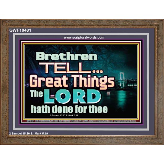 THE LORD DOETH GREAT THINGS  Bible Verse Wooden Frame  GWF10481  