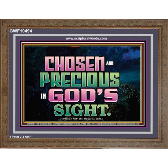 CHOSEN AND PRECIOUS IN THE SIGHT OF GOD  Modern Christian Wall Décor Wooden Frame  GWF10494  