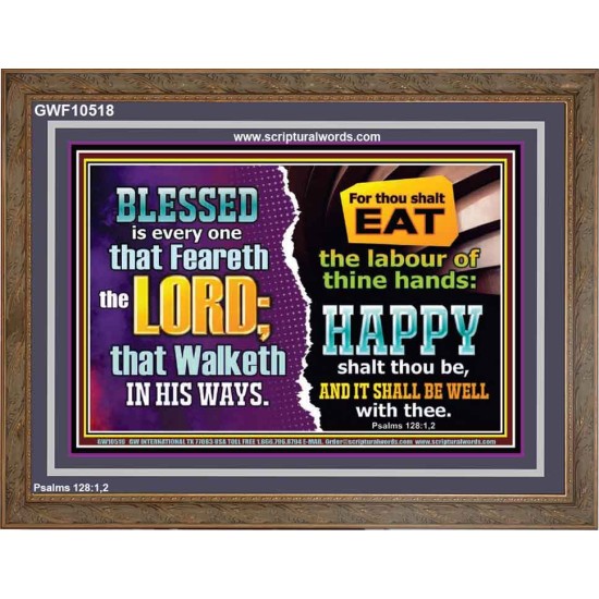 EAT THE LABOUR OF THINE HAND  Scriptural Wooden Frame Glass Wooden Frame  GWF10518  