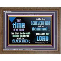 THE TIME IS AT HAND  Ultimate Power Wooden Frame  GWF10532  "45X33"