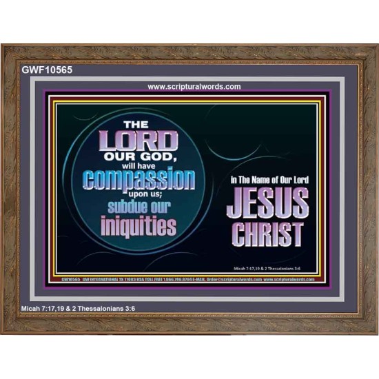 HAVE COMPASSION UPON US O LORD  Christian Paintings  GWF10565  