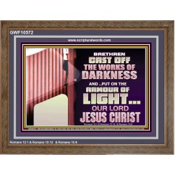 CAST OFF THE WORKS OF DARKNESS  Scripture Art Prints Wooden Frame  GWF10572  "45X33"
