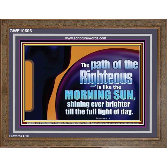 THE PATH OF THE RIGHTEOUS IS LIKE THE MORNING SUN  Custom Biblical Paintings  GWF10606  