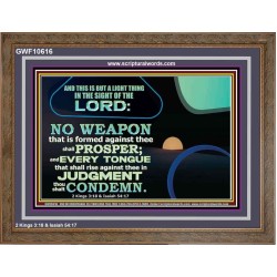 NO WEAPON THAT IS FORMED AGAINST THEE SHALL PROSPER  Custom Inspiration Scriptural Art Wooden Frame  GWF10616  "45X33"