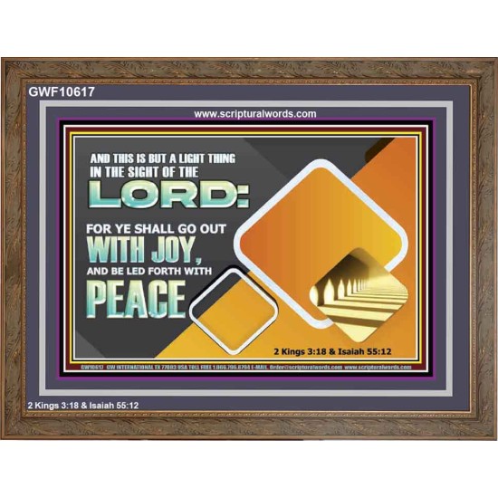 GO OUT WITH JOY AND BE LED FORTH WITH PEACE  Custom Inspiration Bible Verse Wooden Frame  GWF10617  