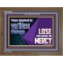 THOSE DECEIVED BY WORTHLESS THINGS LOSE THEIR CHANCE FOR MERCY  Church Picture  GWF10650  "45X33"